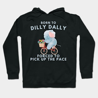 Born To Dilly Dally Retro Vintage Relaxed Hoodie